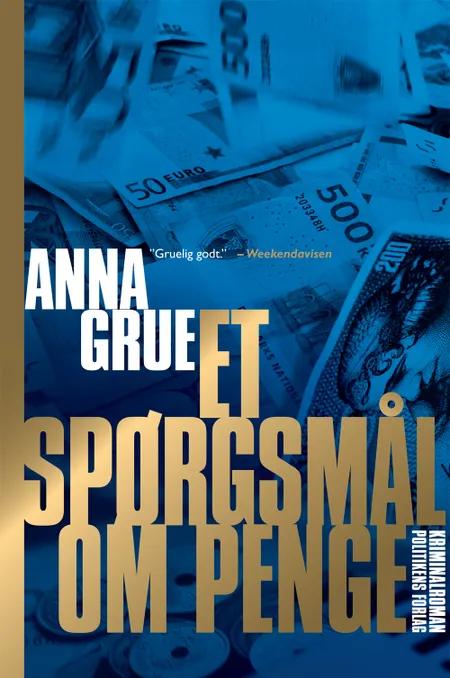 Et spørgsmål om penge af Anna Grue