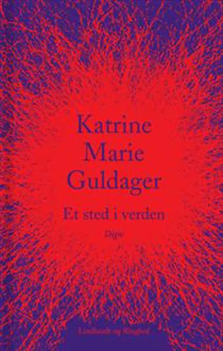 Et sted i verden af Katrine Marie Guldager