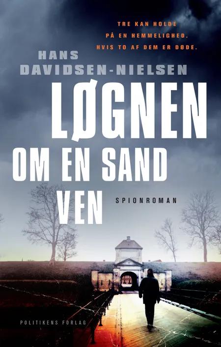 Løgnen om en sand ven af Hans Davidsen-Nielsen