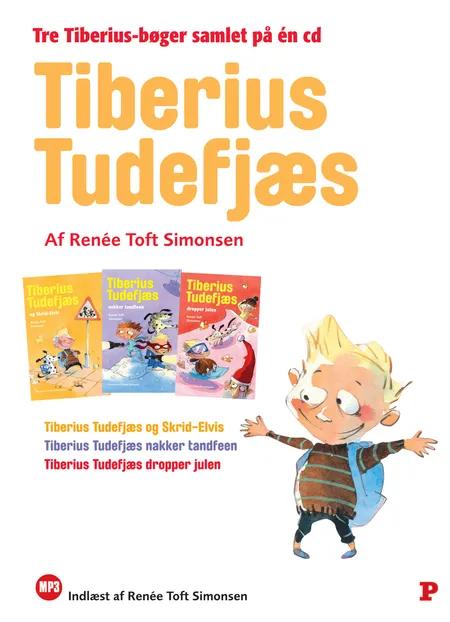 Tiberius Tudefjæs og Skrid-Elvis Tiberius Tudefjæs og tandfeen af Renée Toft Simonsen
