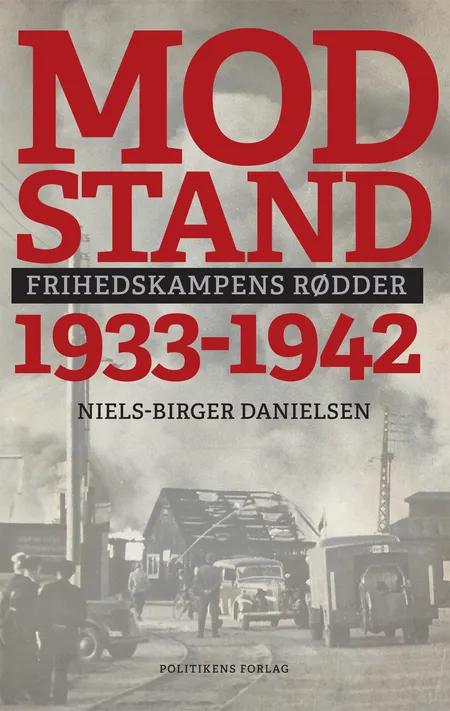 Modstand 1933-1942 af Niels-Birger Danielsen