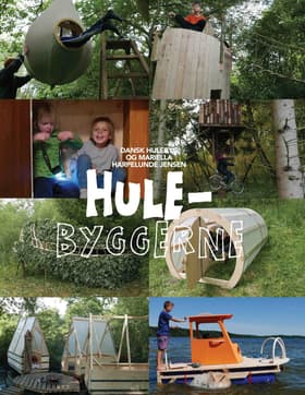 Hulebyggerne af Mariella Harpelunde Jensen