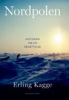 Nordpolen - historien om en besættelse