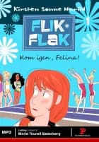 Kom igen, Felina