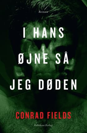 I hans øjne så jeg døden af Conrad Fields