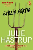 Farlig fortid
