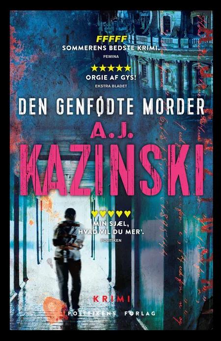 Den genfødte morder af A. J. Kazinski