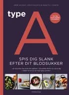 Type A - Spis dig slank efter dit blodsukker