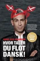Hvor taler du flot dansk!