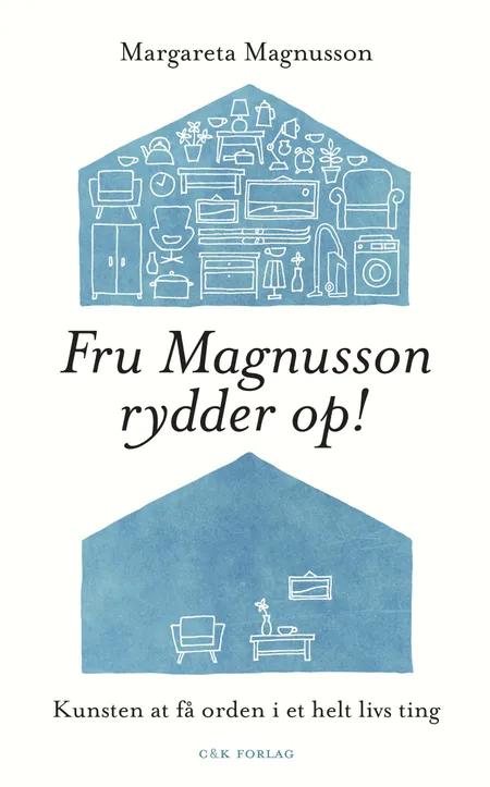 Fru Magnusson rydder op! af Margareta Magnusson