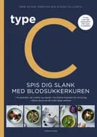 Type C - Spis dig slank efter Blodsukkerkuren