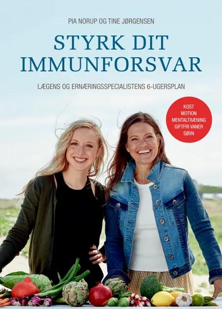 Styrk dit immunforsvar af Pia Norup