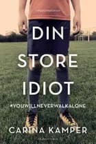 Din store idiot
