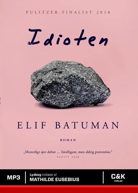 Idioten (udkommer ikke) af Elif Batuman