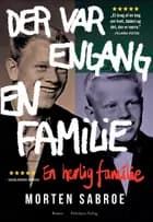 Der var engang en familie