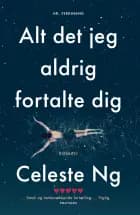 Alt det jeg aldrig fortalte dig