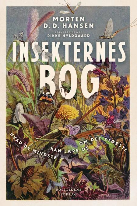 Insekternes bog af Morten D.D. Hansen