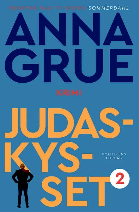 Judaskysset af Anna Grue