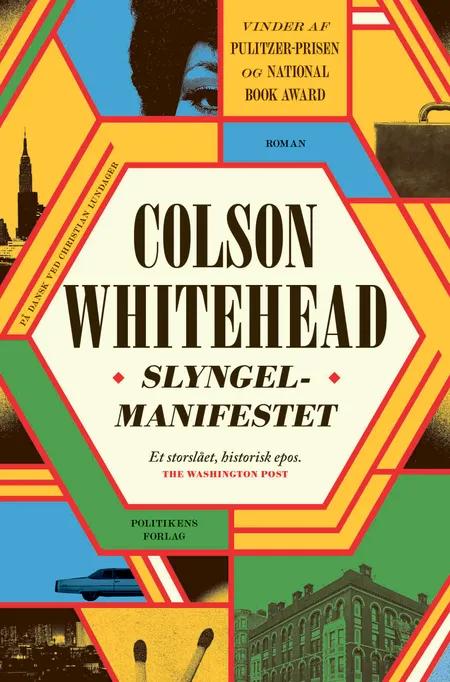 Slyngelmanifestet af Colson Whitehead