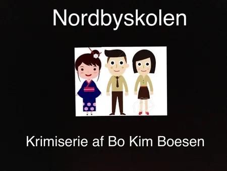 Nordbyskolen af Bo Kim Boesen