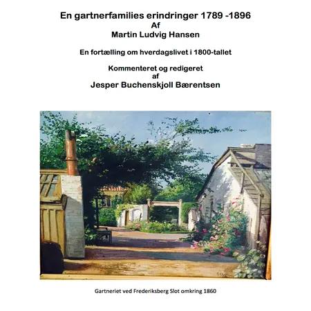 En gartnerfamiles erindringer 1789-1896 af Jesper Bærentsen