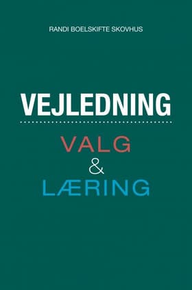 Vejledning - Valg og læring af Randi Boelskifte Skovhus