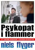 Psykopat i flammer