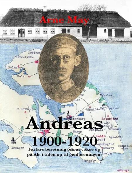 Andreas 1900-1920 af Arne May