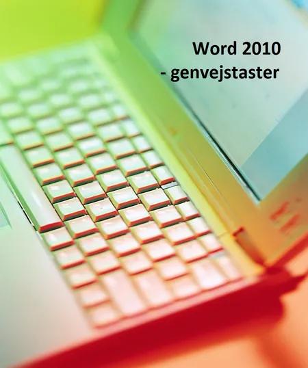 Word 2010 - genvejstaster af Torben Jensen