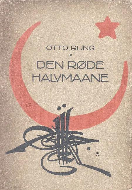 Den røde halvmåne af Otto Rung