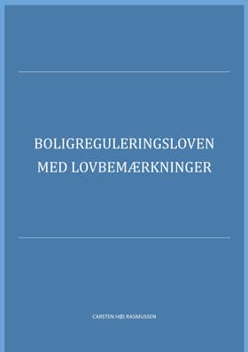 Boligreguleringsloven 2018 af Carsten Høj Rasmussen