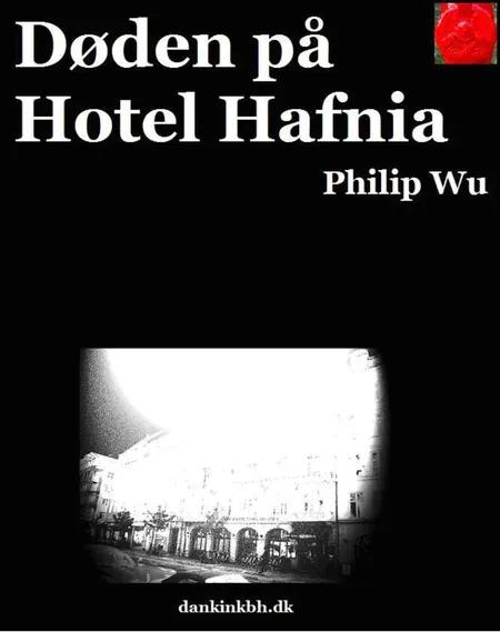 Familien Brandt: Døden på Hotel Hafnia af Philip Wu