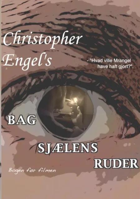 Bag Sjælens Ruder af Christopher Engel