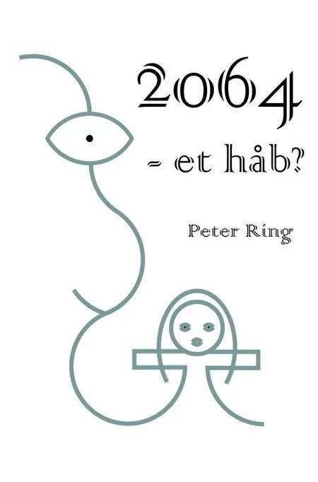 2064 - et håb? af Peter Ring