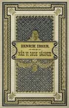 Når vi døde vågner af Henrik Ibsen