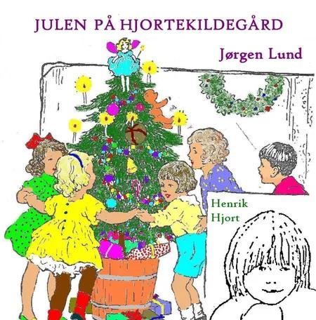 Julen på Hjortekildegård af Jørgen Lund