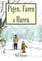 Pigen, faren & haren