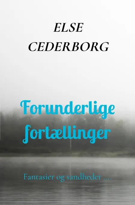 Forunderlige fortællinger af Else Cederborg