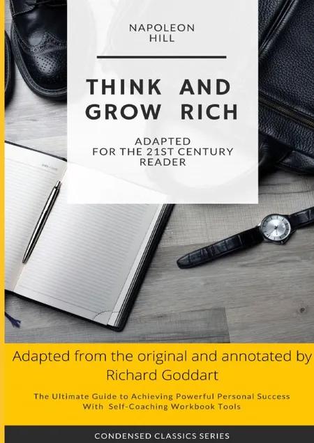Think and Grow Rich by Napoleon Hill, Concise Edition af Richard Goddart