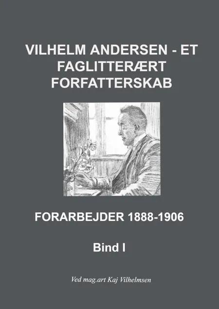 Vilhelm Andersen - et faglitterært forfatterskab af Kaj Vilhelmsen