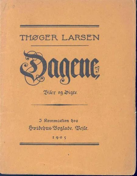 Dagene af Thøger Larsen