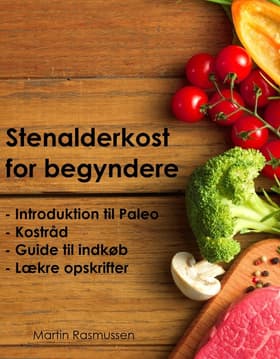 Stenalderkost for begyndere af Martin Rasmussen