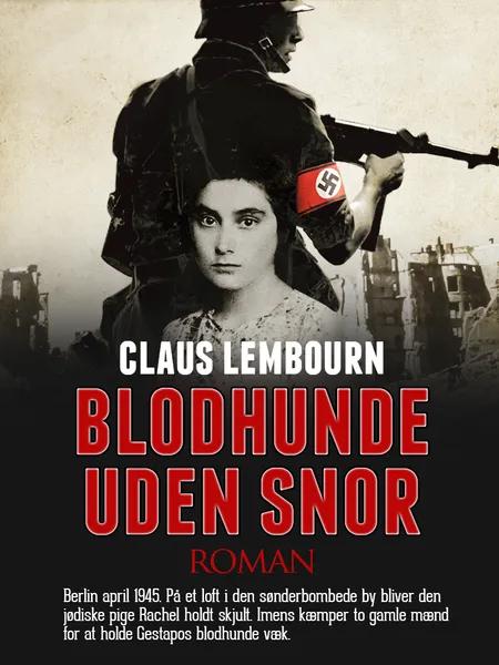 Blodhunde uden snor af Claus Lembourn