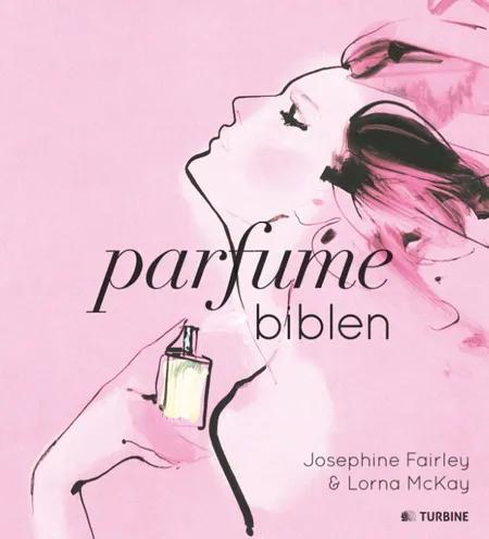 Parfumebiblen af Josephine Fairley
