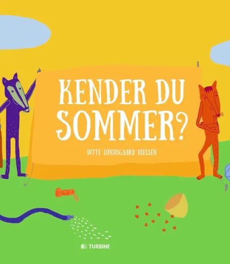 Kender du sommer? af Ditte Lundsgaard Nielsen