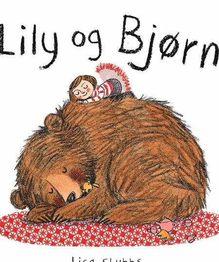 Lily og Bjørn af Lisa Stubbs