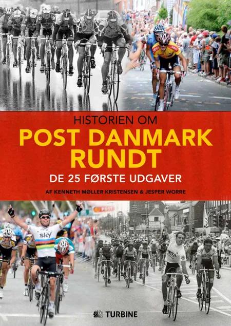 Historien om Post Danmark Rundt af Kenneth Møller Kristensen
