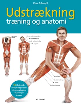 Udstrækning, træning og anatomi af Ken Ashwell