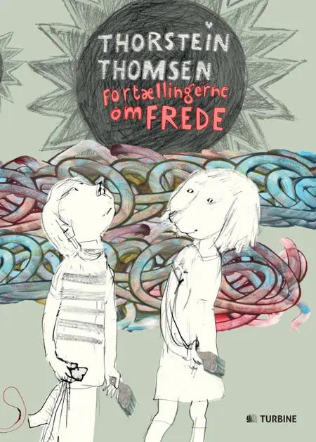 Fortællingerne om Frede af Thorstein Thomsen