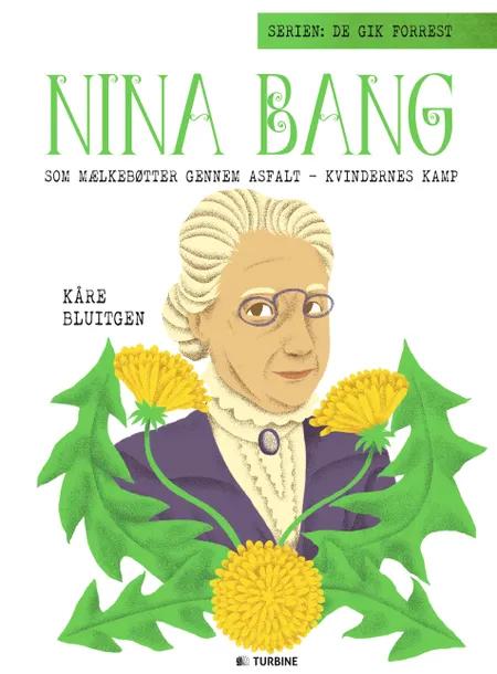 Nina Bang af Kåre Bluitgen